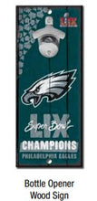 Philadelphia Eagles Superbowl LIX Bottle Opener Wood Sign