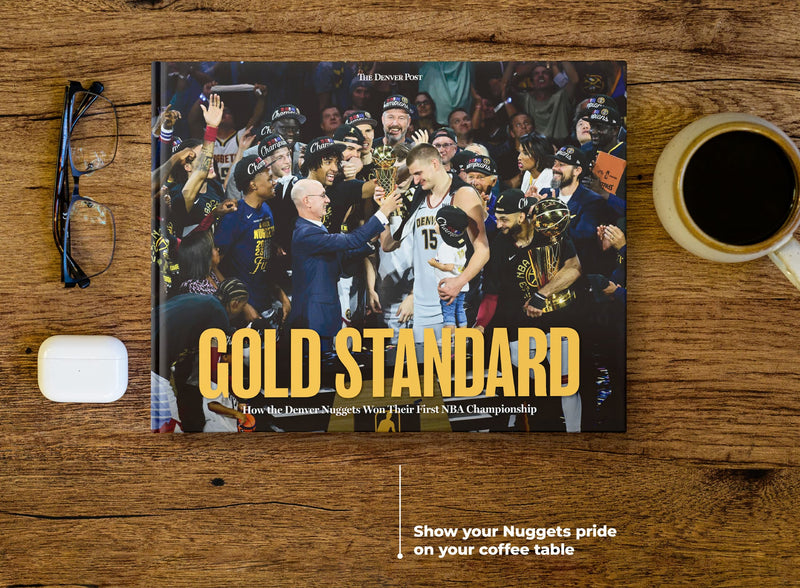 Gold Standard: How the Denver Nuggets Won Their First NBA Championship
