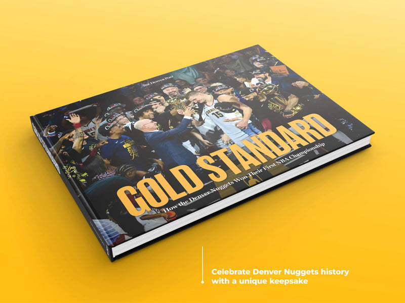 Gold Standard: How the Denver Nuggets Won Their First NBA Championship