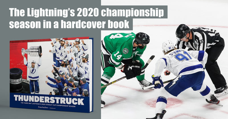 THUNDERSTRUCK: The Tampa Bay Lightning’s 2020 Stanley Cup Championship Season