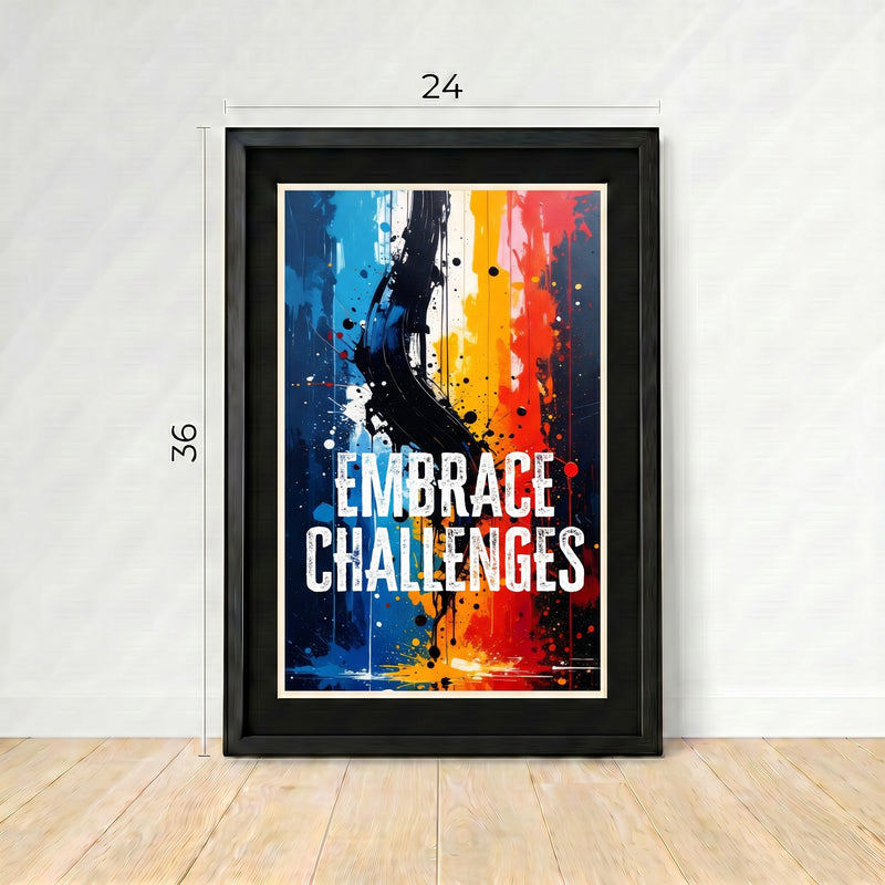 EMBRACE CHALLENGES