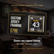 $700 Custom Jersey Framing Gift Card - covers any Legend Edition